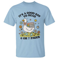 It’s A Good Day To Read 6 or 7 Pages T Shirt Funny Six Seven Teacher Book Lover - Wonder Print Shop