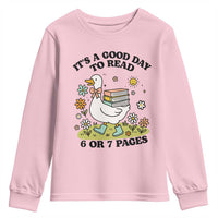 It’s A Good Day To Read 6 or 7 Pages Youth Sweatshirt Funny Six Seven Teacher Book Lover - Wonder Print Shop