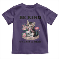 Be Kind 6 7 Days a Week Toddler T Shirt Funny Six Seven Cat Teacher Meme - Wonder Print Shop