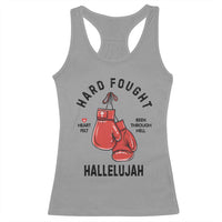 Hard Fought Hallelujah Racerback Tank Top Christian Boxing Gloves Bible Verse Faith - Wonder Print Shop