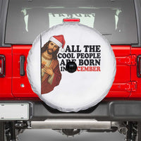 Funny December Birthday Spare Tire Cover All The Cool People are Born in December - Wonder Print Shop