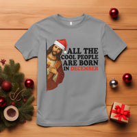 Funny December Birthday T Shirt All The Cool People are Born in December - Wonder Print Shop
