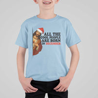 Funny December Birthday T Shirt For Kid All The Cool People are Born in December - Wonder Print Shop
