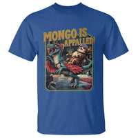 Mongo is Appalled T Shirt Vintage Princess Donut Riding Mongo
