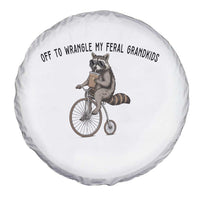 Off To Wranglin My Feral Grandkids Spare Tire Cover Funny Raccoon Grandpa Father's Day Gift