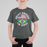 Relax Gringo I'm Legal Brazil Brazilian Immigrant T Shirt For Kid