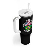 Relax Gringo I'm Legal Brazil Brazilian Immigrant Tumbler With Handle