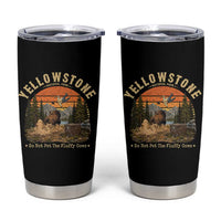 Yellowstone Do Not Pet The Fluffy Cows Tumbler Cup Funny Bison Meme Wildlife Lover Gift