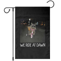 We Ride at Dawn Garden Flag Funny Racoon Riding Tricycle Chaotic Meme