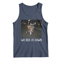 We Ride at Dawn Tank Top Funny Racoon Riding Tricycle Chaotic Meme