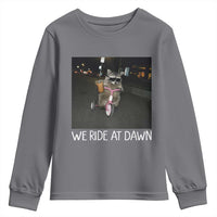 We Ride at Dawn Youth Sweatshirt Funny Racoon Riding Tricycle Chaotic Meme