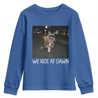 We Ride at Dawn Youth Sweatshirt Funny Racoon Riding Tricycle Chaotic Meme