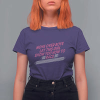 Racing Girl T Shirt For Women Move Over Boys Funny Quote - Wonder Print Shop
