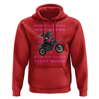 Funny Dirt Bike Girl Hoodie Born To Ride Dirt Bikes Forced To Go To School - Wonder Print Shop