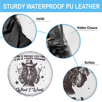 Black Cowgirl Spare Tire Cover I Do A Thing Called What I Want - Wonder Print Shop