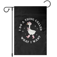 Western Cowgirl Silly Goose Meme Garden Flag I Do A Thing Called What I Want - Wonder Print Shop