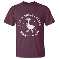 Western Cowgirl Silly Goose Meme T Shirt I Do A Thing Called What I Want - Wonder Print Shop