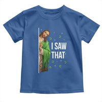 Christian Jesus St Patricks Day Meme Toddler T Shirt I Saw That