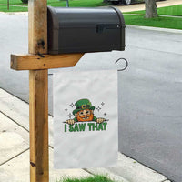 I Saw That Garden Flag Funny Leprechaun St Patricks Day Meme