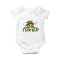 I Saw That Baby Onesie Funny Leprechaun St Patricks Day Meme