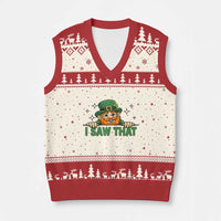 I Saw That V-Neck Knit Sweater Vest Funny Leprechaun St Patricks Day Meme