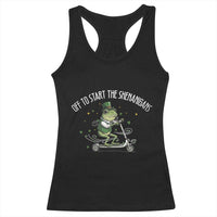 Funny Frog St Patricks Day Meme Racerback Tank Top Off To Start The Shenanigans