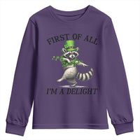 Funny Raccoon St Patricks Day Meme Youth Sweatshirt First Of All I Am Delight