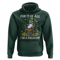 Funny St Patricks Day Raccoon Drinking Beer Hoodie First Of All I Am Delight