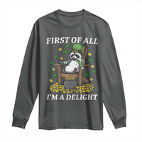 Funny St Patricks Day Raccoon Drinking Beer Long Sleeve Shirt First Of All I Am Delight