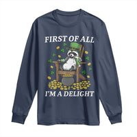 Funny St Patricks Day Raccoon Drinking Beer Long Sleeve Shirt First Of All I Am Delight