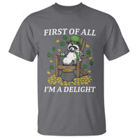Funny St Patricks Day Raccoon Drinking Beer T Shirt First Of All I Am Delight