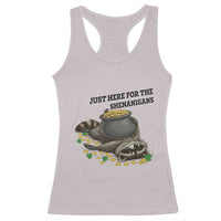 Funny Raccoon St Patricks Day Meme Racerback Tank Top Just Here For The Shenanigans