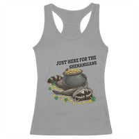 Funny Raccoon St Patricks Day Meme Racerback Tank Top Just Here For The Shenanigans