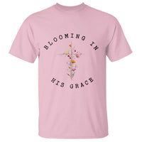 Blooming in His Grace T Shirt Boho Wildflower Christian Faith