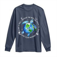 Earth Day Sea Turtle Long Sleeve Shirt Save Bees Plant Trees Clean Seas Environmentalist