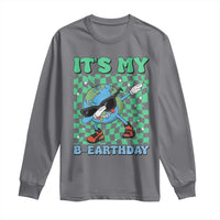 Funny Earth Day Long Sleeve Shirt Its My B-Earthday