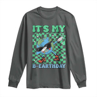 Funny Earth Day Long Sleeve Shirt Its My B-Earthday