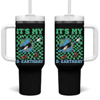 Funny Earth Day Tumbler With Handle Its My B-Earthday