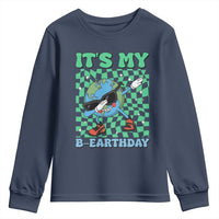 Funny Earth Day Youth Sweatshirt Its My B-Earthday