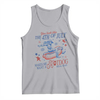 Western Cowgirl You Look Like the 4th of July Tank Top Makes Me Want A Hot Dog Real Bad