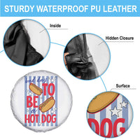 Bad Day To Be A Hot Dog Spare Tire Cover 4th of July Summer Beach