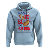 Bad Day To Be A Hot Dog Hoodie 4th of July Summer Beach
