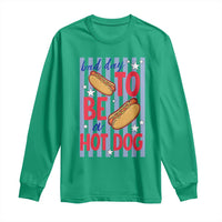 Bad Day To Be A Hot Dog Long Sleeve Shirt 4th of July Summer Beach