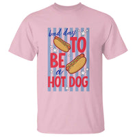 Bad Day To Be A Hot Dog T Shirt 4th of July Summer Beach