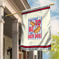 Bad Day To Be A Hot Dog Patriotic Garden Flag 4th of July Summer Beach