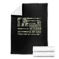 My Favorite Veteran is My Dad Throw Blanket Veteran Dad Camo American Flag