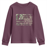 My Favorite Veteran is My Dad Youth Sweatshirt Veteran Dad Camo American Flag