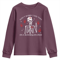 Funny Skeleton Nurse Youth Sweatshirt Do Not Worry I Did This On A Mannequin Once - Wonder Print Shop