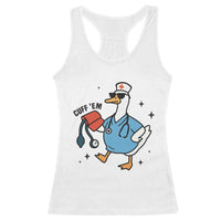 Funny Silly Goose ER Nurse Racerback Tank Top Cuff 'Em - Wonder Print Shop