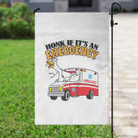 Registered Goose Nurse Garden Flag Honk If It Is An Emergency - Wonder Print Shop
